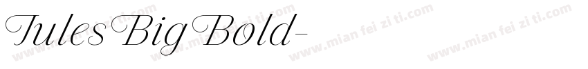 Jules Big Bold字体转换